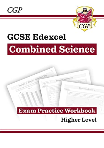 New GCSE Combined Science Edexcel Exam Practice Workbook - Higher (answers sold separately) (CGP Edexcel GCSE Combined Science)